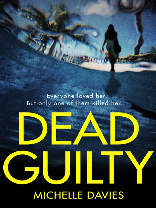 Title details for Dead Guilty by Michelle Davies - Available
